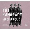 Tři kamarádi - 2 CDmp3 (Čte Hynek Čermák) (audiokniha) (Erich Maria Remarque)