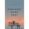 Poslední budú prví (Ján Košturiak)