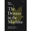 The Demon in the Machine - Paul Davies, Allen Lane