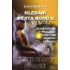 Muldašev Ernst: Hledání města Bohů II. - Zlaté desky Harati (cestopisná kniha o objevování tajemných míst Tibetu snáší pověsti z různých zdrojů a často odbíhá do vzdálenějších témat ( 283 str. V5) (vy