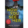 Now You See Her