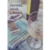 Portské, steak a Biblia - Jozef Husovský