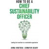 How to be a Chief Sustainability Officer