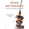 Under The Mountain Wall (Peter Matthiessen)(Brožovaná)