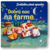 Dobrú noc na farme - Svetielka pred spaním
