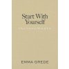 Start with Yourself (Brožovaná)