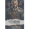 The Rise of Ragnar Lothbrok
