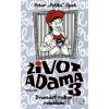 Život Adama 3: Dvanásť rokov rebelom - Peter Opet, Tomáš Hasaj (ilustrátor)