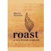 Roast - Marcus Verberne, Absolute Press