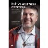 Ísť vlastnou cestou - Miloš Jesenský, Pavol Dzivý