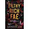 Filthy Rich Fae: Fallen Court - Geneva Lee, John Murray Press