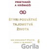 Štyri posvätné tajomstvá života - Krišnadži, Preethadži