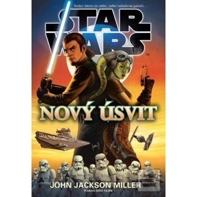 Star Wars - Nový úsvit John Jackson Miller SK