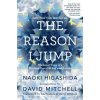 Reason I Jump (Naoki Higashida)(Pevná)