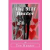 The Milf Hunter (Tee Hunter)(Brožovaná)
