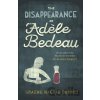 The Disappearance of Adele Bedeau - Graeme Macrae Burnet