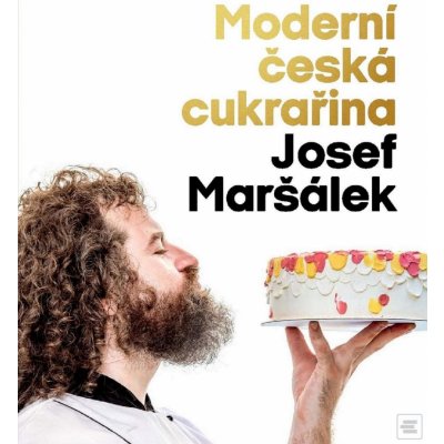 Česká moderní cukrařina - Josef Maršálek