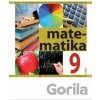 Matematika pre 9. ročník ZŠ a 4. ročník gymnázia s osemročným štúdiom, 2. časť - V. Kolbaská