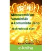 E-kniha Mimozemšťan Vesmirňák a komunista Jano zachraňovali svet - Karol Ondriaš