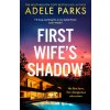 First Wife's Shadow