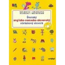 ŠKOLSKÝ ANGLICKO – NEMECKO - SLOVENSKÝ OBRÁZKOVÝ SLOVNÍK + CD - Beata Menzlová a kolektív