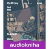 Život a smrt Maxmiliána Drápa (audiokniha pro děti) - Pavel Horna