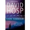 Dark Harbour - David Hosp