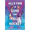 All's Fair in Love and Field Hockey