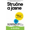 E-kniha Stručne a jasne - Jim VandeHei, Mike Allen a Roy Schwartz