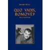Quo vadis, Romové? - Jaroslav Balvín