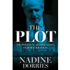 The Plot: The Political Assassination of Boris Johnson (Dorries Nadine)