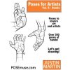 Poses for Artists Volume 8 Hands: An Essential Reference for Figure Drawing and the Human Form (Justin R Martin)(Brožovaná)