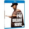 Pre pár dolárov navyše BD