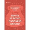 Zbavte se svého emočního batohu - Vivian Dittmar