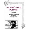 Na písčitých půdách - České spisovatelky na přelomu 19. a 20. století (Dobrava Moldanová)