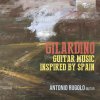 Spanish Inspired Music by Gilardino. Antonio Rugolo (CD)