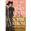 The Two Loves of Sophie Strom - Sam Taylor
