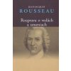 Rozprava o vedách a umeniach - Jean-Jacques Rousseau
