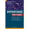 Hypertenze pro praxi - Jitka Mlíková Seidlerová Ondřej Petrák Petra Vysočanová