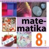 Matematika pre 8. ročník ZŠ, 1. časť - Čeretková S., Šedivý O., Teplička I.