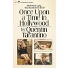 Once Upon a Time in Hollywood - Quentin Tarantino
