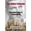 Italian Campaign: One Soldier's Story of a Forgotten War (Valerie Defazio Vacula)(Brožovaná)