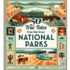 50 True Tales from Our Great National Parks (Stephanie Pearson)(Pevná)