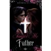 Forgive Me Father ()