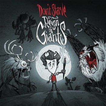 Dont Starve - Reign of Giants