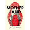 Motherland - Julia Ioffe, HarperCollins Publishers
