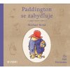 Paddington se zabydluje - Michael Bond