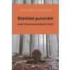 Blanické putování