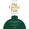Sütés - főzés a Big Green Egg grillsütővel
