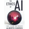 Ethics of AI (Alberto Chierici)(Brožovaná)